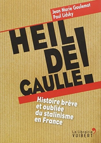 Heil de Gaulle!