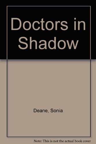 Doctors in Shadow