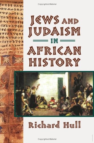Jews and Judaism in African History