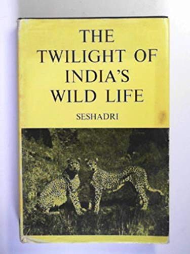 The Twilight of India's Wild Life