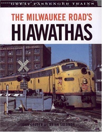 The Milwaukee Road's Hiawathas