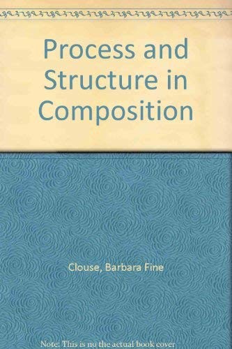 Process and Structure in Composition