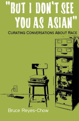 But I Don't See You as Asian