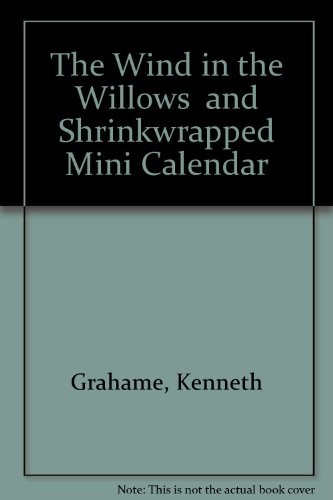 The Wind in the Willows and Shrinkwrapped Mini Calendar