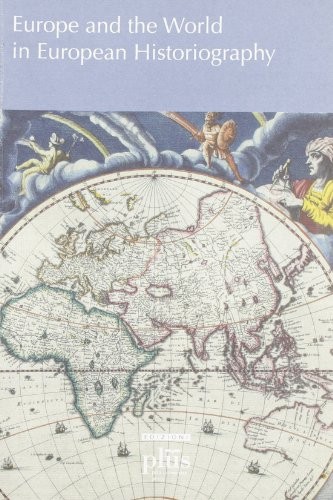 Europe and the World in European Historiography