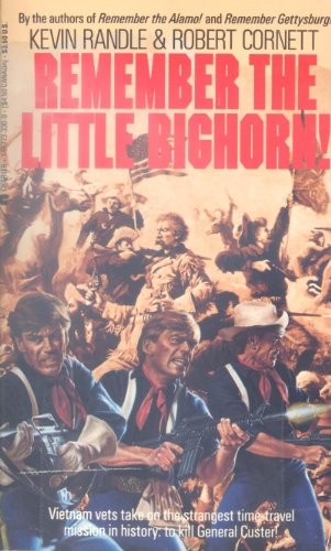 Remember the Little Bighorn!