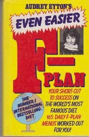 Audrey Eyton's even easier F-plan