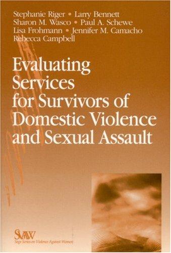 Evaluating services for survivors of domestic violence and sexual assault