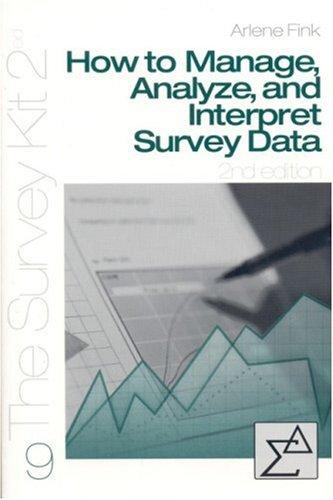 How to Manage, Analyze, and Interpret Survey Data