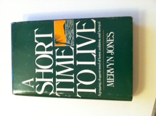 A short time to live