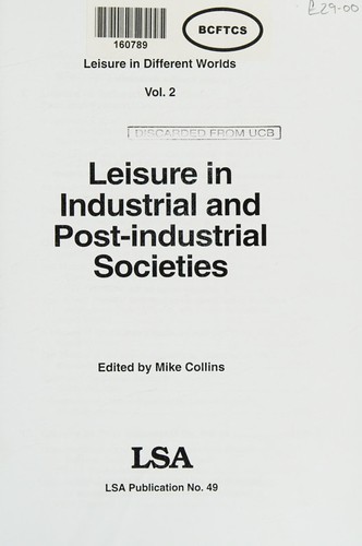 Leisure in industrial and post-industrial societies