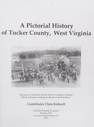 A pictorial history of Tucker County, West Virginia