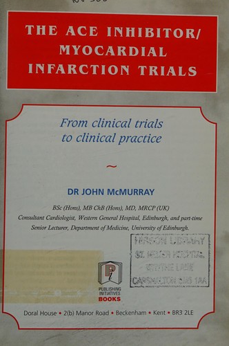 The ACE Inhibitor/Myocardial Infarction Trials