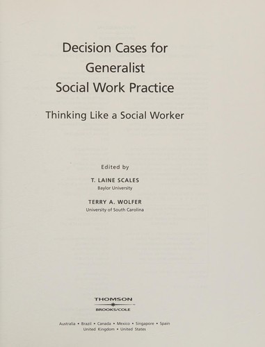 Decision Cases for Generalist Social Work Practice