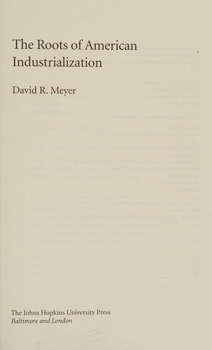 The Roots of American Industrialization