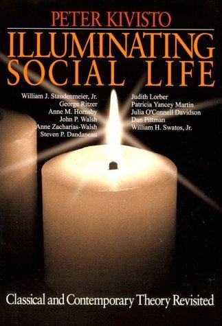 Illuminating Social Life