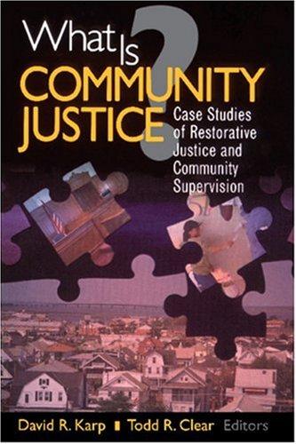 What is Community Justice?