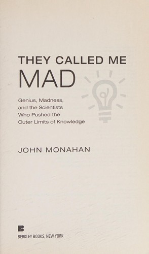 They called me mad