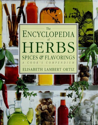The encyclopedia of herbs, spices & flavorings