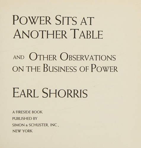 Power sits at another table and other observations on the business of power