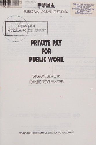 Private Pay for Public Work
