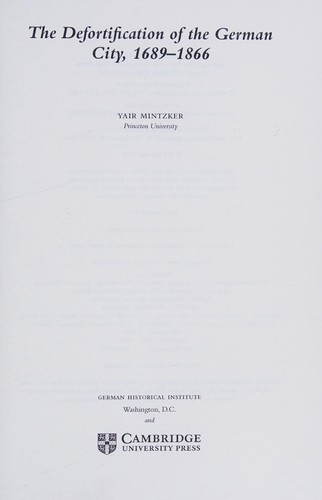 The Defortification of the German City, 1689-1866