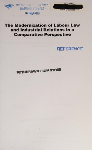 The Modernization of Labour Law and Industrial Relations in a Comparative Perspective