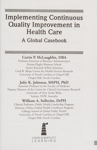 Implementing Continuous Quality Improvement in Health Care