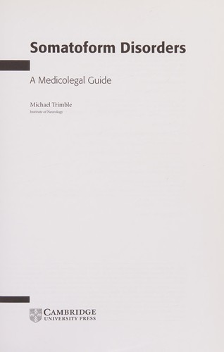SOMATOFORM DISORDERS: A MEDICOLEGAL GUIDE