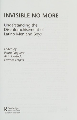 Understanding the Disenfranchisement of Latino Men and Boys