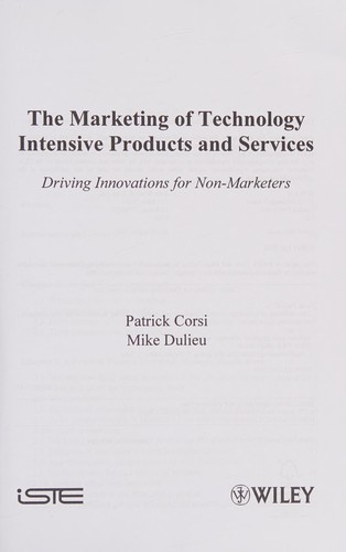 The marketing of technology intensive products and services
