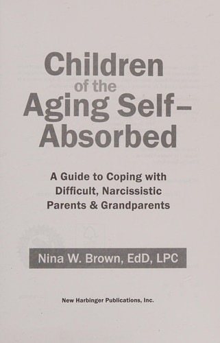 Children of the Aging Self-Absorbed