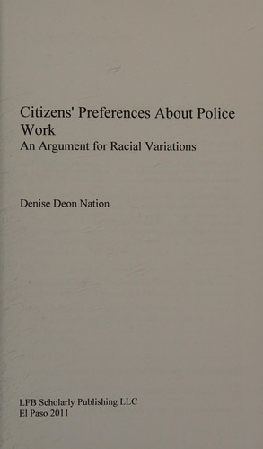 Citizens' Preferences About Police Work