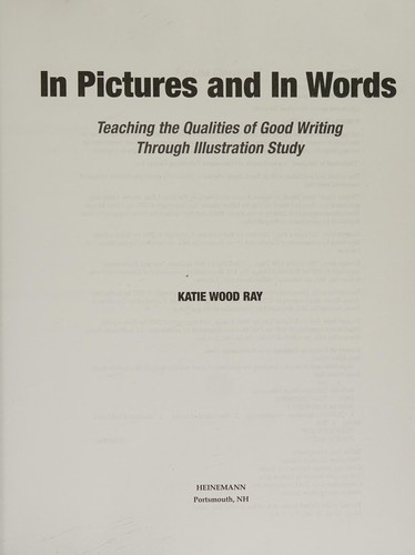 Teaching the qualities of good writing through illustration study