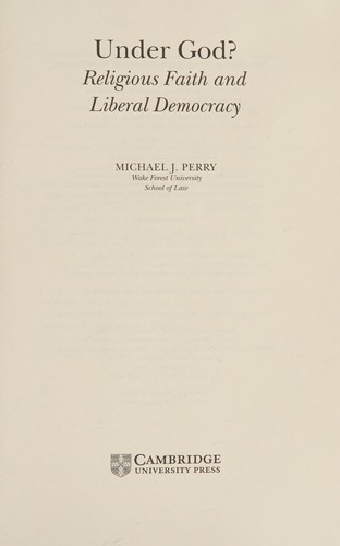 Under God?: Religious Faith and Liberal Democracy