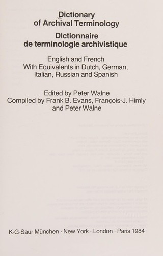 Dictionary of archival terminology =