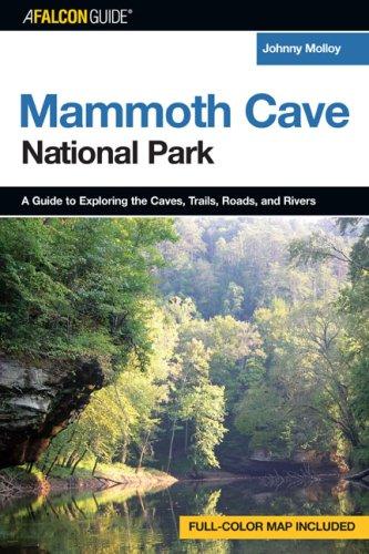 A FalconGuide to Mammoth Cave National Park