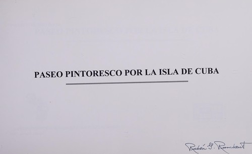 Paseo pintoresco por la isla de Cuba