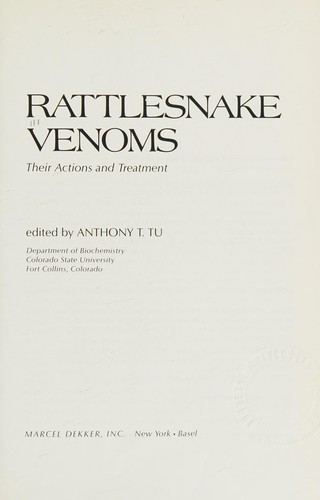 Rattlesnake Venoms, Their Actions and Treatment