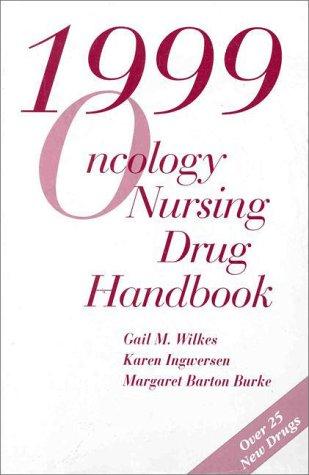 1999 oncology nursing drug handbook