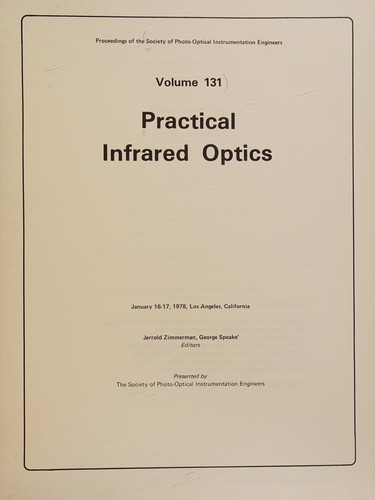Practical infrared optics, January 16-17, 1978, Los Angeles, California