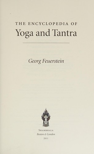 The Encyclopedia of Yoga and Tantra