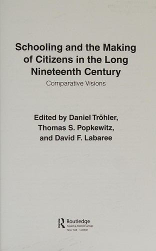Schooling and the Making of Citizens in the Long Nineteenth Century