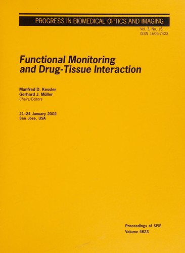 Functional Monitoring and Drug-Tissue Interactions