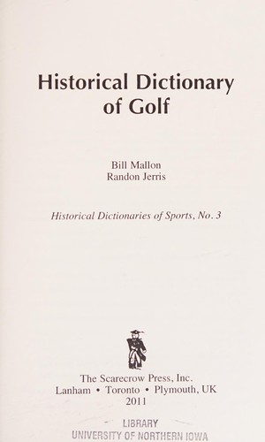 Historical Dictionary of Golf