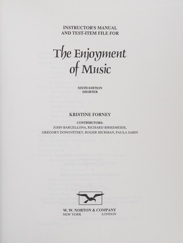 Instructor's Resource Manual for The Enjoyment of Music, Seventh Edition