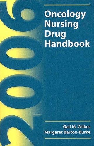 2006 Oncology Nursing Drug Handbook