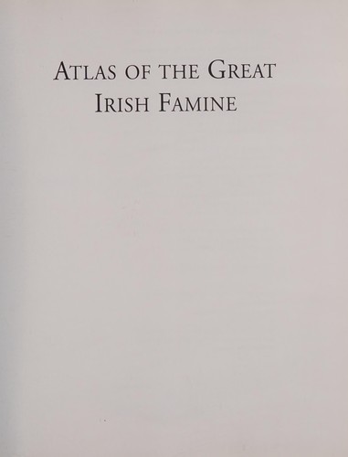 Atlas of the Great Irish Famine