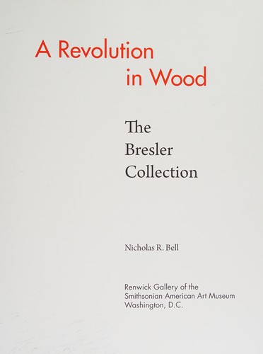 A Revolution in Wood