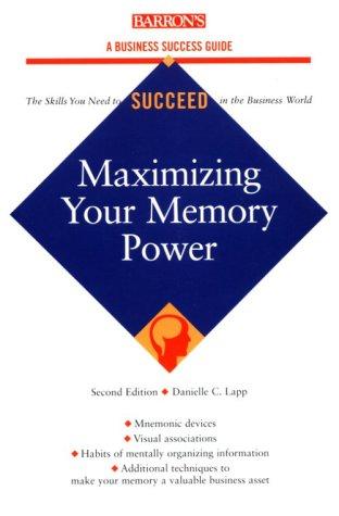 Maximizing your memory power